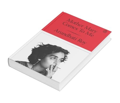 Mother Mary Comes to Me: From the Booker Prize-Winning Author, Arundhati Roy 4