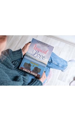 Unsaid Love: A Story That Will Make You Believe in Love | A Contemporary Indian Romance of Heartbreak, Healing and Reunion 5