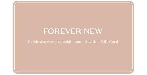 Forever New | Flat 7% | E-Gift Card | Instant Delivery | Valid for online & in-store purchases | 1 year validity 2
