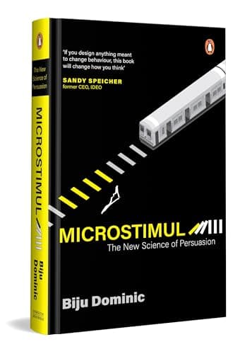MicroStimuli: Decisions In Milliseconds: The New Science of Persuasion | Behavioural Economics, Artificial Intelligence and, Neuroscience for Business