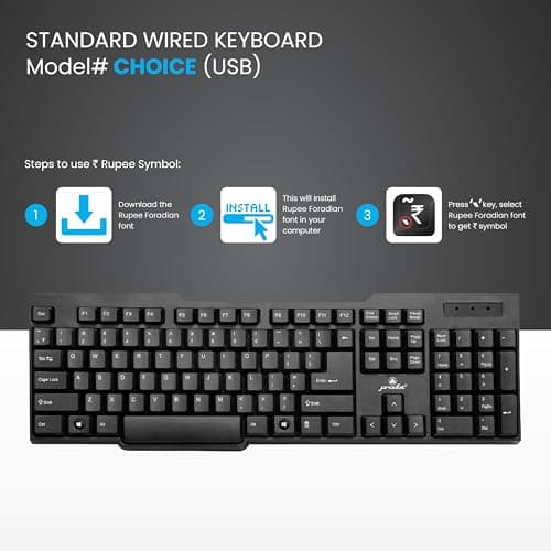 ProDot Choice USB Wired Keyboard I Plug & Play Technology I 104 Keys I 10M Key Life I 1.2m Cable I Rupee Key I Spill Resistant Design I Compatible with Windows, iOS, Linux I 1 Year Warranty 4