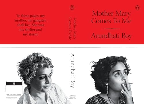 Mother Mary Comes to Me: From the Booker Prize-Winning Author, Arundhati Roy 3