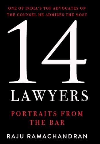 14 Lawyers: Portraits from the Indian Bar