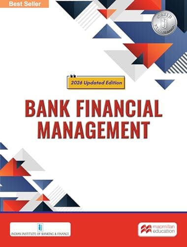 Macmillan Education Bank Financial Management 2026 | CAIIB Courseware | CAIIB 2026 Updated Edition | CAIIB Exam Preparation by IIBF (IIBF CAIIB Exam) | Get free digital flipbooks with every CAIIB book