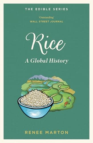 Rice: A Global History [Edible Series]