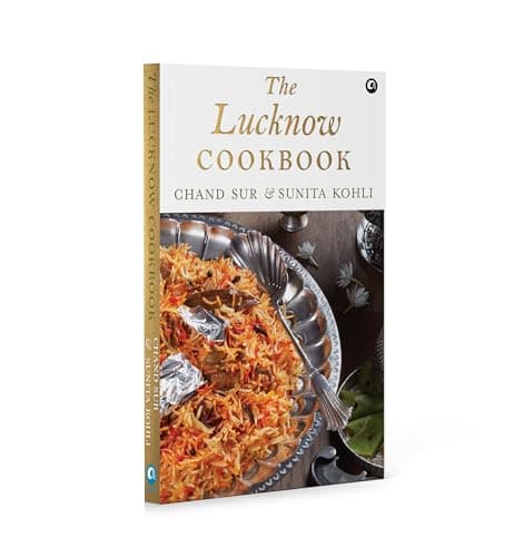The Lucknow Cookbook 2