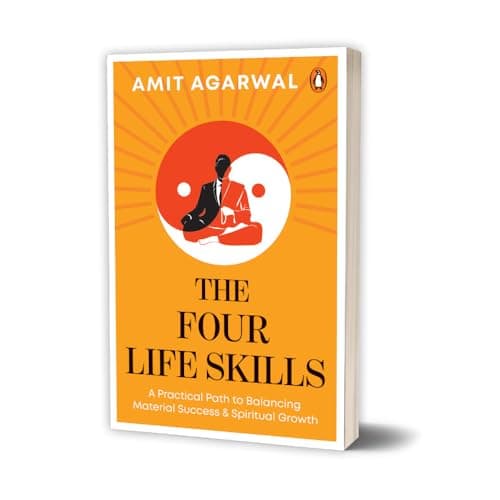 The Four Life Skills: A Practical Path to Balancing Material Success and Spiritual Growth Self-Help Guide to Sales, Mindfulness, Personal Finance, and Nutrition 3