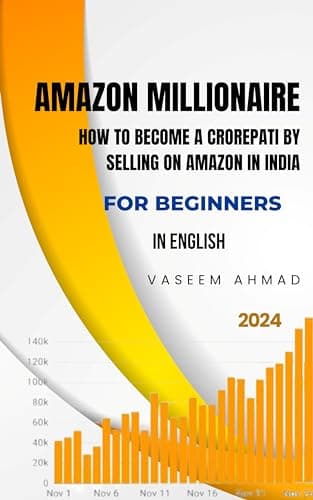 Amazon Millionaire: How to become a Crorepati by selling on Amazon in India