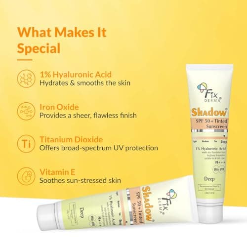 Fixderma Shadow Tinted Sunscreen Deep SPF 50 PA+++ | 1% Hyaluronic Acid & Vitamin E | Brightens & Nourishes the Skin | UVA & UVB Protection | Lightweight | No White Cast | For All Skin Types - 30gm 5