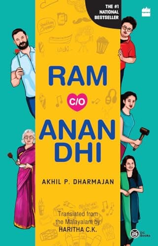 Ram C/o Anandhi: A Contemporary Indian Romance (#1 Most Anticipated Read 2025) | Malayalam Bestseller, Now in English |