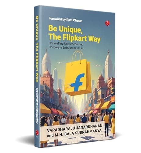 Rupa Publications India Be Unique, The Way: Unravelling Unprecedented Corporate Entrepreneurship 3
