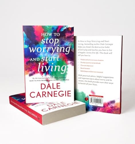 How to Stop Worrying and Start Living 5