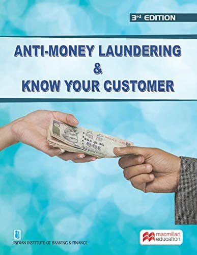 ANTI-MONEY LAUNDERING & KNOW YOUR CUSTOMER