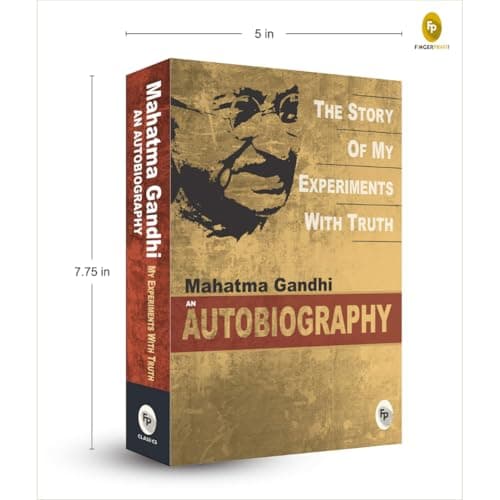 The Story of My Experiments With Truth by Mahatma Gandhi I Books on Non Violence and Truth I Inspirational Biographies I Indian History Freedom Movement I Premium Original Paperback Edition 3