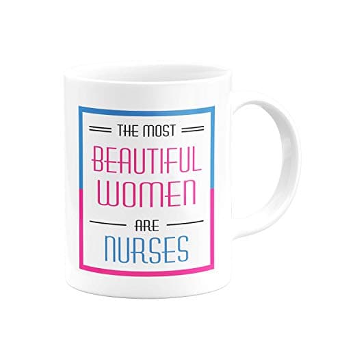 Eagletail India The Most Beautiful Women are Nurses #673 Ceramic Coffee Mug 2