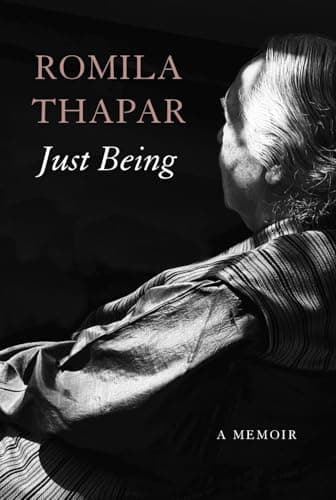 Just Being: A Memoir (The India List)