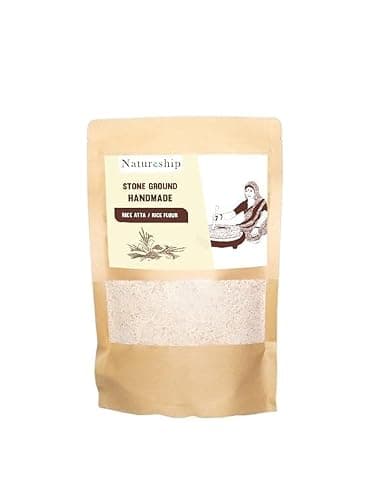 Natureship Rice Flour (Chawal Atta) | Stone-Ground, Gluten-Free, Fine Flour for Dosa, Idli, Appam, Dhokla & Baking | 500g