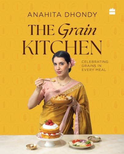 The Grain Kitchen: Celebrating Grains in Every Meal