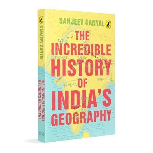 The Incredible History of India's Geography: Bestselling Children’s History | Full of Trivia and Fun Facts | Black and White Illustrations | Ages 12 +