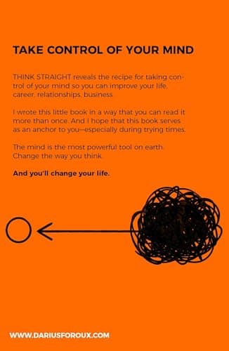 Think Straight: Change Your Thoughts, Change Your Life | Master Your Mind, Overcome Negative Thinking, and Transform Your Life | A Practical Guide to Taking Control of Your Thoughts and Achieving Succ 2