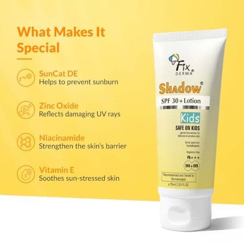 Fixderma Shadow Sunscreen SPF 30+ Lotion for Kids PA+++ | Sensitive Skin, Body & Face | Broad Spectrum Sunscreen for UVA & UVB Protection,Non Greasy & Water Resistant - 75gm 3
