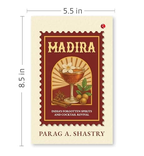 MADIRA: India’s Forgotten Spirits and Cocktail Revival 5