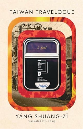 Taiwan Travelogue: Winner of the International Booker Prize 2026