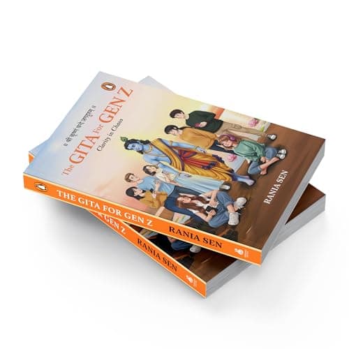 The Gita for Gen Z: Clarity in Chaos: Timeless Wisdom from the Bhagavad Gita 5