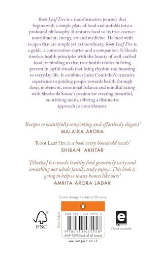Root Leaf Fire: A Wellness Philosophy on a Plate | Mindful Eating, Nourishing Recipes and Everyday Wellness by Luke Coutinho and Sheeba de Souza 2