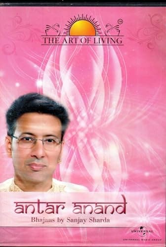 ANTAR ANAND THE ART OF LIVING