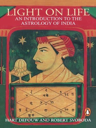 Light On Life: An Introduction to the Astrology of India (Arkana)