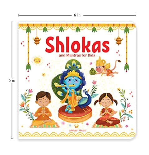 Shlokas and Mantras for Kids – Illustrated Padded Board Book: Simple Sanskrit Shlokas with English & Hindi Translations | First Spiritual Book to Teach Indian Culture, Values & Devotional Practices |  2