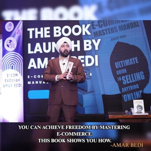 E-Commerce Masters Manual: Ultimate Guide to Selling Anything Online – Build, Scale & Automate Your Ecom Brand | By Amar Bedi 5