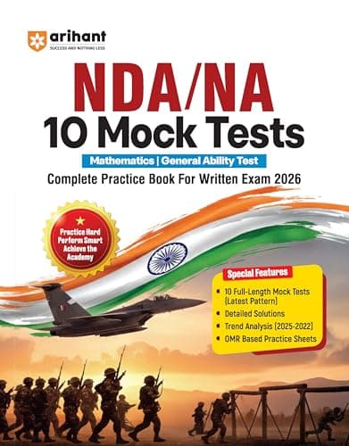 Arihant UPSC NDA/NA 2026 – 10 Mock Tests | Complete Practice Book for Mathematics, General Ability Test (GAT) | Latest Pattern, Detailed Solutions, Trend Analysis (2025–2022) & OMR Sheets