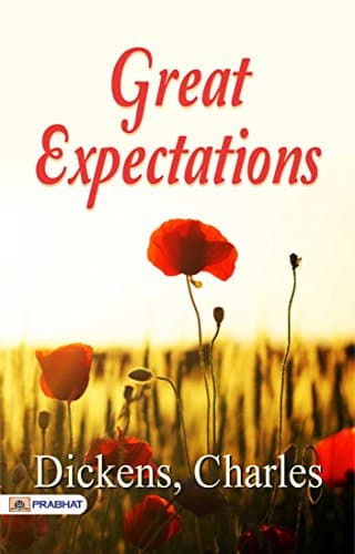 Great Expectations: Dickensian Tales of Aspiration and Redemption by Charles Dickens