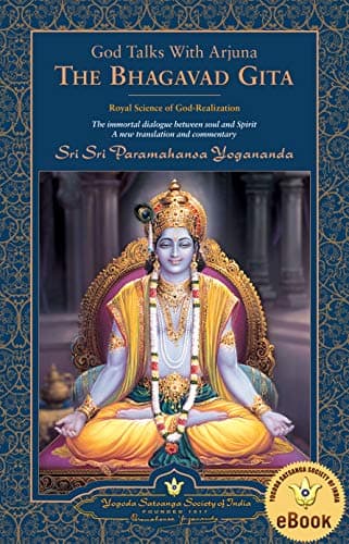 God Talks with Arjuna: The Bhagavad Gita: Royal Science of God-Realization