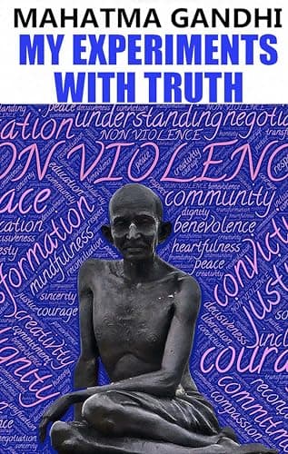 My Experiments With Truth
