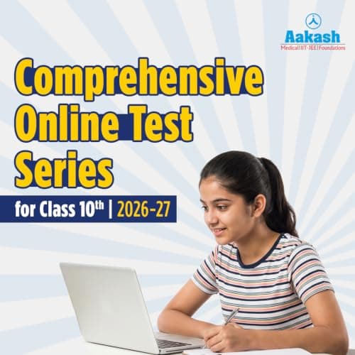Aakash Online Test Series for Class 10 | Foundation & Board Exam Prep | 10 Tests – Unit, Practice & Full Syllabus | 2026-27