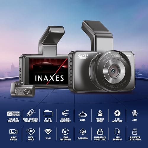 INAXES DC 202D Quad HD Dual Channel Dashcam (Front+Rear - 2026 Edition) with 3" IPS Display | F True 2K, Rear True FHD Res | 4MP Front Camera | ADAS| with | WiFi & APP Support | G-Sensor | 5