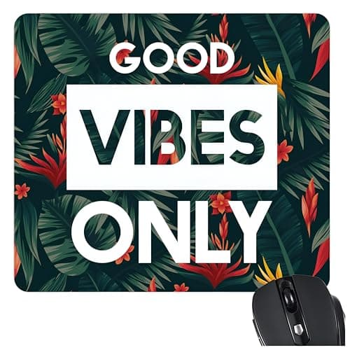 MS ART & CRAFT Good Vibes Only Tropical Mouse Pad, Gaming Mousepad with Floral Design, Non-Slip Base, 23cm x 19 cm