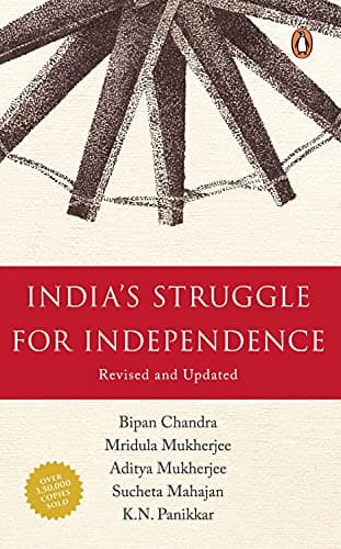 India's Struggle for Independence: 1857-1947