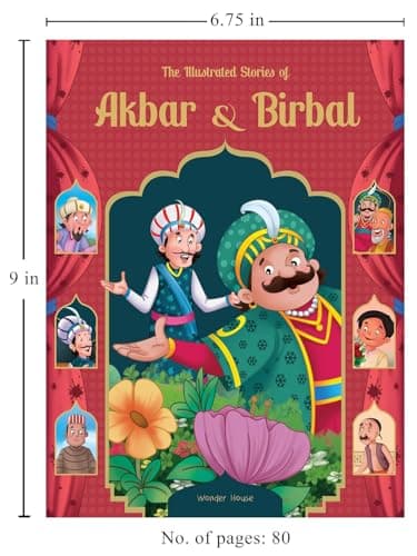 The Illustrated Stories of Akbar and Birbal: Classic Tales From India 3