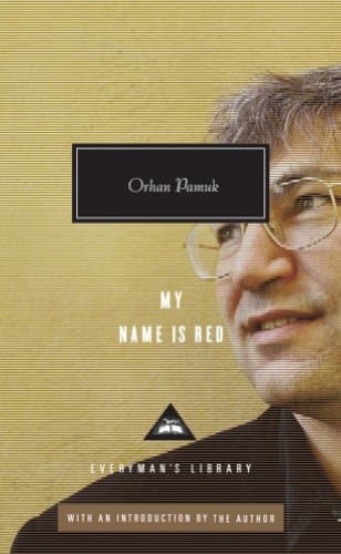 My Name is Red (Everyman’s Library Contemporary Classics)