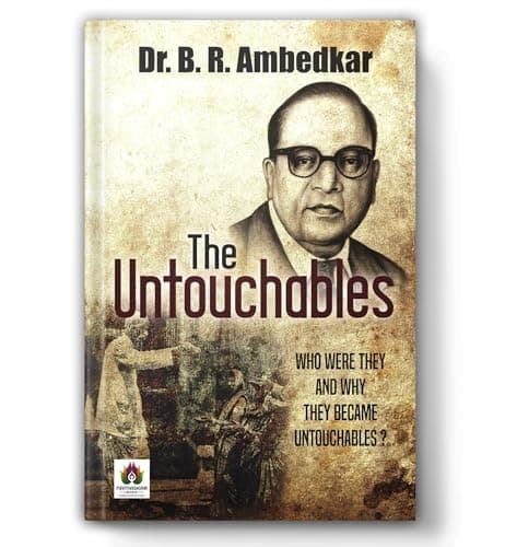 The Untouchables: Who Were They and Why They Became Untouchables? | Who were the Shudras and Caste System Dalit Struggle by Dr. B.R. Ambedkar Bhim Rao BabaSaheb
