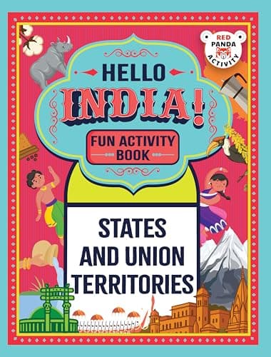 Hello India! A Fun India Activity Book: States And Union Territories