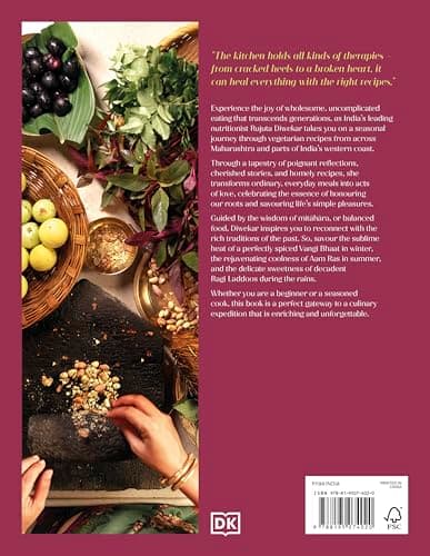Mitāhāra: Food Wisdom From My Indian Kitchen by Rujuta Diwekar | Eating with the Seasons: Nourishing Indian Recipes Year-Round 2