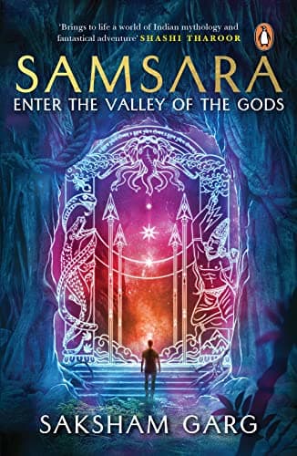 Samsara: Enter the Valley of the Gods ("India's answer to Harry Potter") | Mythological fiction novel