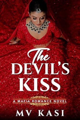 The Devil’s Kiss: An Arranged Marriage Romance (The Devils Series)