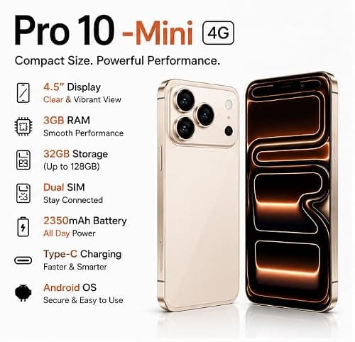 Pro 10 -Mini 4G Smartphone 4.5" Display | 3GB RAM 32GB Storage (Up to 128GB) | Dual SIM | 2350mAh Battery | Type-C Charging | Android Phone for Travel, Kids & Backup Use | Color as per Stock 2