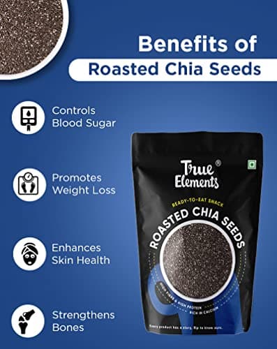 True Elements Roasted Chia Seeds 125g – Superfood for Weight Loss & Digestion | High in Fiber, Omega-3 & Antioxidants 4